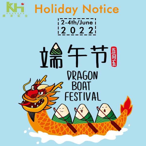 Holiday Notice:Happy Dragon boat Festival