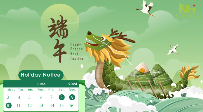 Dragon Boat Festival Holiday Notice 2024
